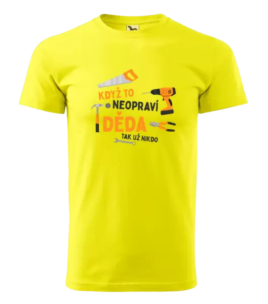 Pánské tričko Když to neopraví děda, tak už nikdo