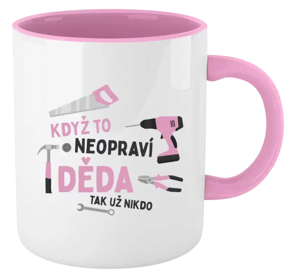 Hrnek Když to neopraví děda, tak už nikdo