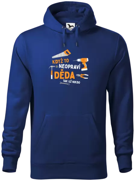Pánská mikina Když to neopraví děda, tak už nikdo