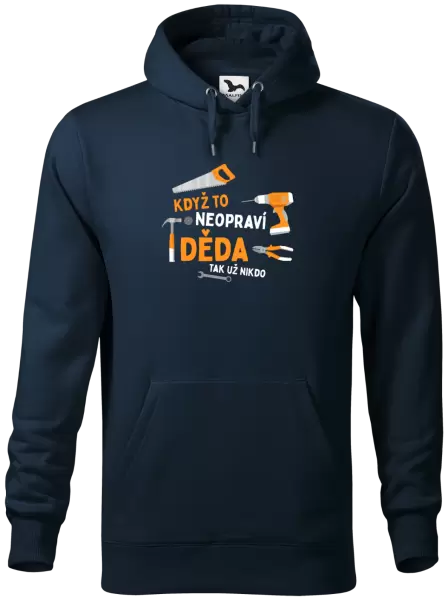 Pánská mikina Když to neopraví děda, tak už nikdo