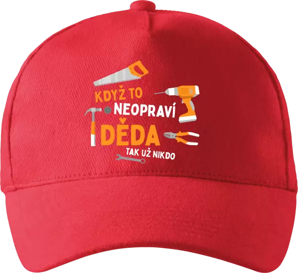 Kšiltovka Když to neopraví děda, tak už nikdo