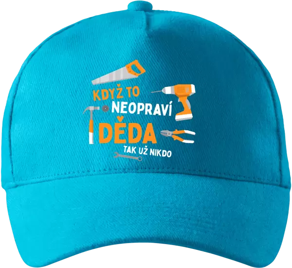 Kšiltovka Když to neopraví děda, tak už nikdo