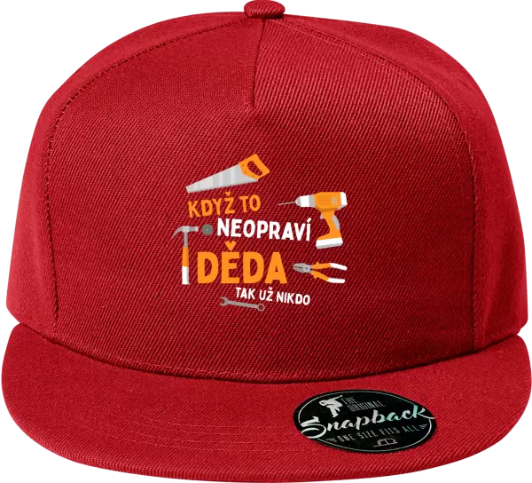 Snapback kšiltovka Když to neopraví děda, tak už nikdo
