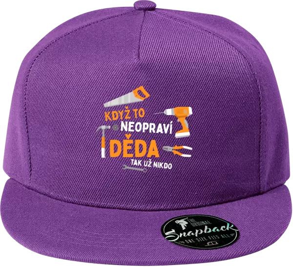 Snapback kšiltovka Když to neopraví děda, tak už nikdo