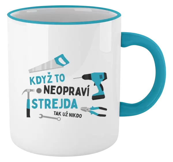 Hrnek Když to neopraví strejda, tak už nikdo