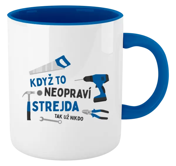 Hrnek Když to neopraví strejda, tak už nikdo