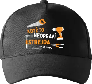 Kšiltovka Když to neopraví strejda, tak už nikdo