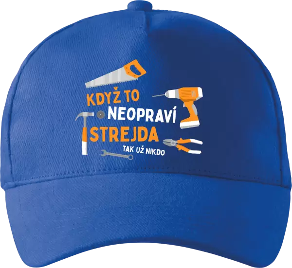 Kšiltovka Když to neopraví strejda, tak už nikdo