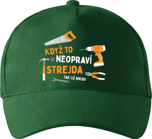 Kšiltovka Když to neopraví strejda, tak už nikdo