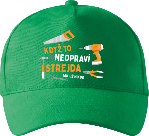 Kšiltovka Když to neopraví strejda, tak už nikdo