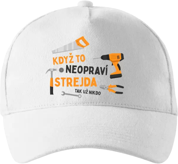 Kšiltovka Když to neopraví strejda, tak už nikdo