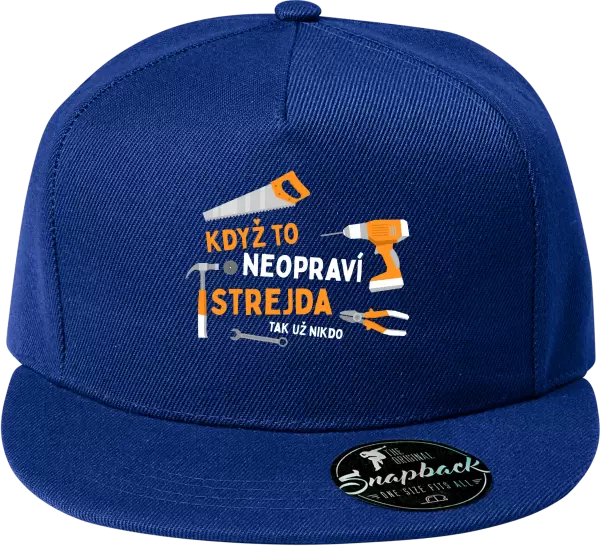 Snapback kšiltovka Když to neopraví strejda, tak už nikdo
