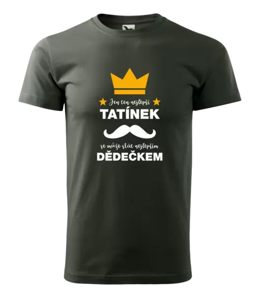 Pánské tričko Jen ten nejlepší tatínek se může stát nejlepším dědečkem