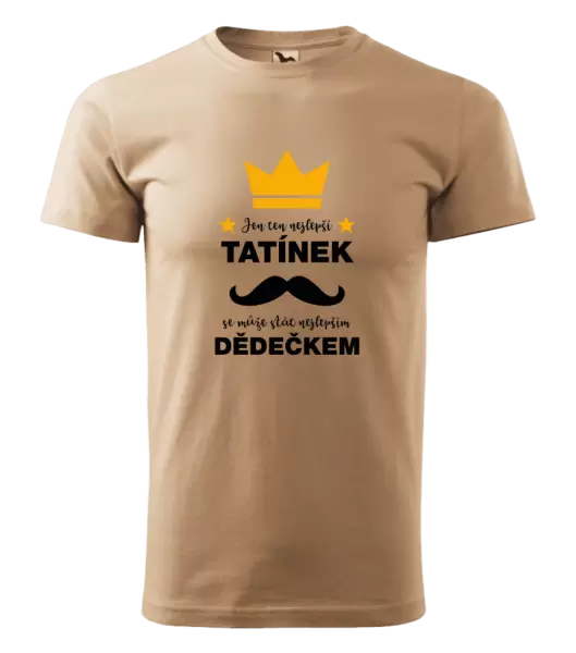 Pánské tričko Jen ten nejlepší tatínek se může stát nejlepším dědečkem