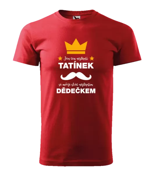 Pánské tričko Jen ten nejlepší tatínek se může stát nejlepším dědečkem