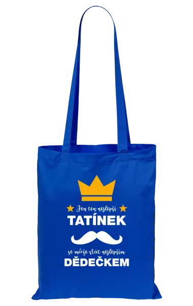 Látková taška Jen ten nejlepší tatínek se může stát nejlepším dědečkem