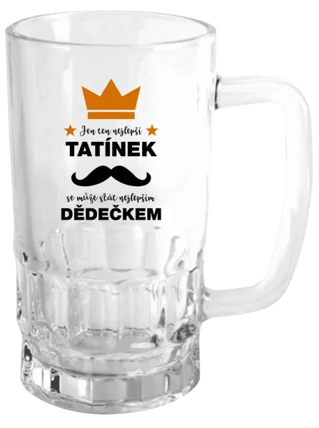 Půllitr Jen ten nejlepší tatínek se může stát nejlepším dědečkem