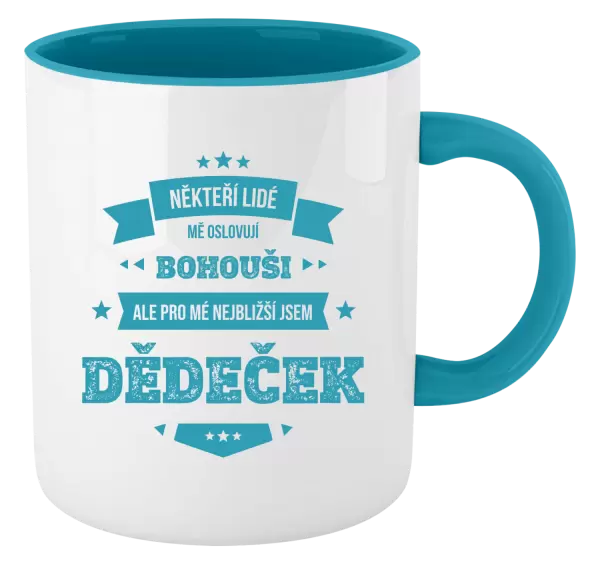 Hrnek Někteří lidé mě oslovují jménem, pro mé nejbližší jsem dědeček