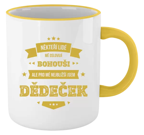 Hrnek Někteří lidé mě oslovují jménem, pro mé nejbližší jsem dědeček