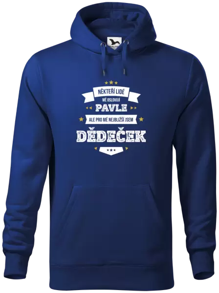 Pánská mikina Někteří lidé mě oslovují jménem, pro mé nejbližší jsem dědeček