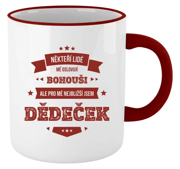 Hrnek Někteří lidé mě oslovují jménem, pro mé nejbližší jsem dědeček