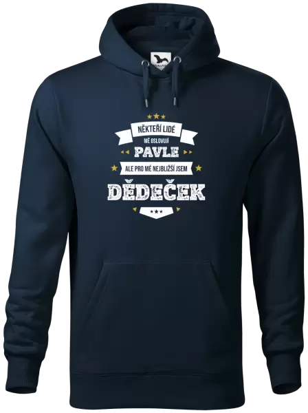 Pánská mikina Někteří lidé mě oslovují jménem, pro mé nejbližší jsem dědeček