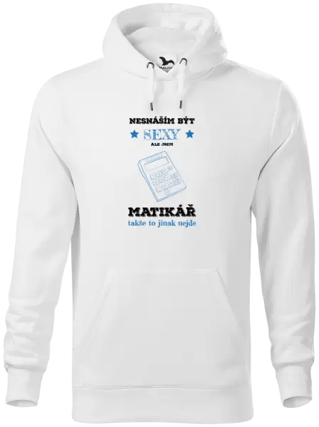 Pánská mikina Nesnáším být sexy, ale jsem matikář