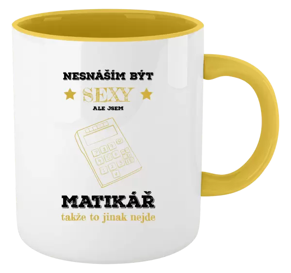 Hrnek Nesnáším být sexy, ale jsem matikář