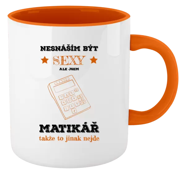 Hrnek Nesnáším být sexy, ale jsem matikář