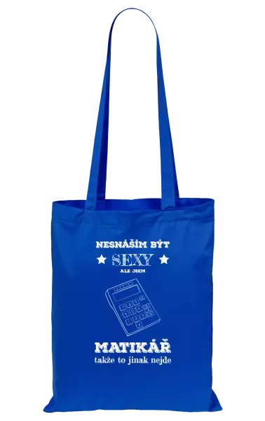 Látková taška Nesnáším být sexy, ale jsem matikář