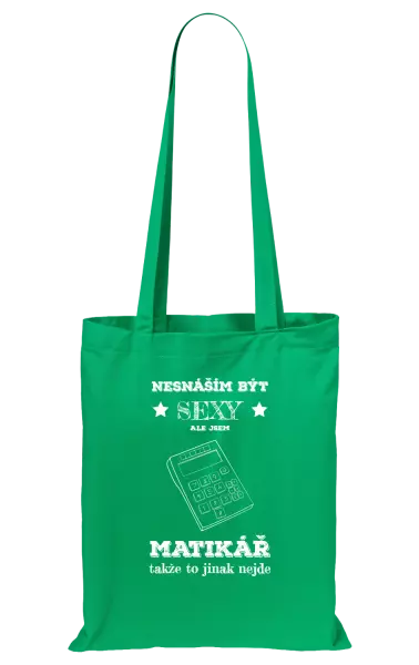 Látková taška Nesnáším být sexy, ale jsem matikář