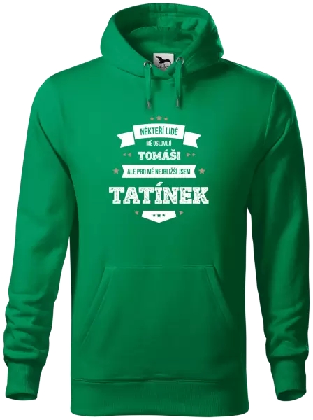 Pánská mikina Někteří lidé mě oslovují jménem, pro mé nejbližší jsem tatínek