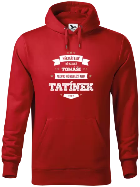 Pánská mikina Někteří lidé mě oslovují jménem, pro mé nejbližší jsem tatínek