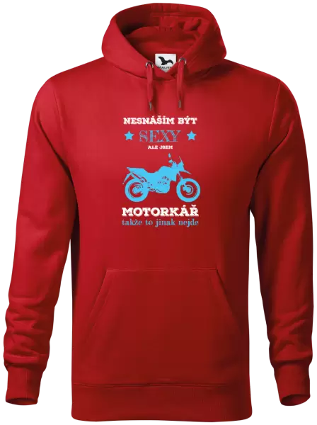 Pánská mikina Nesnáším být sexy, ale jsem motorkář