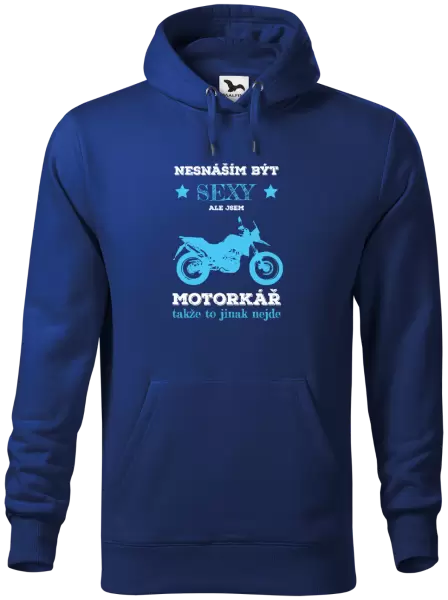 Pánská mikina Nesnáším být sexy, ale jsem motorkář