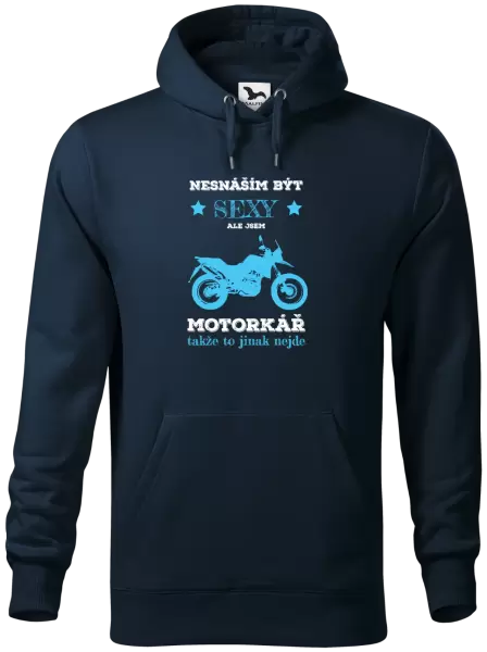 Pánská mikina Nesnáším být sexy, ale jsem motorkář