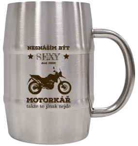 Nerezový chladicí půllitr Nesnáším být sexy, ale jsem motorkář