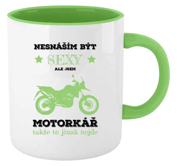 Hrnek Nesnáším být sexy, ale jsem motorkář
