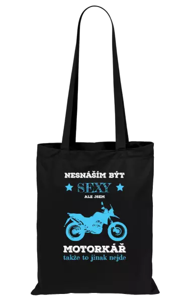 Látková taška Nesnáším být sexy, ale jsem motorkář
