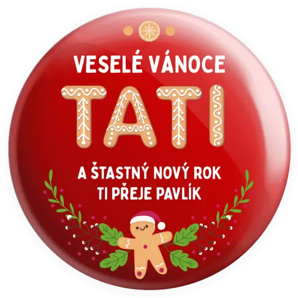 Placka Veselé Vánoce tati, perníček