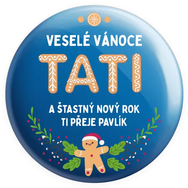 Placka Veselé Vánoce tati, perníček