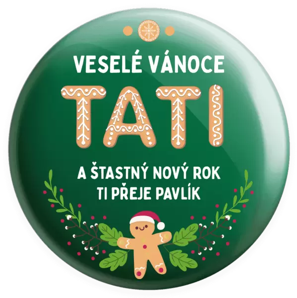Placka Veselé Vánoce tati, perníček