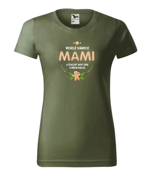 Dámské vánoční tričko Veselé Vánoce mami, perníček