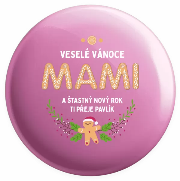 Placka Veselé Vánoce mami, perníček