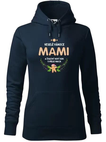 Dámská vánoční mikina Veselé Vánoce mami, perníček