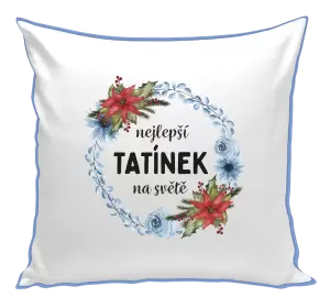 Polštář Nejlepší tatínek na světě, věneček