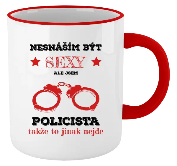 Hrnek Nesnáším být sexy, ale jsem policista