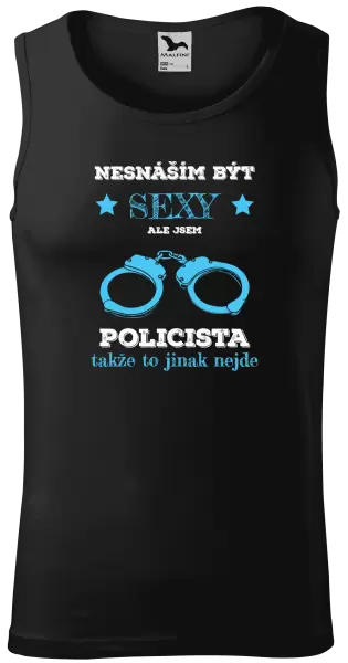 Pánské tílko Nesnáším být sexy, ale jsem policista