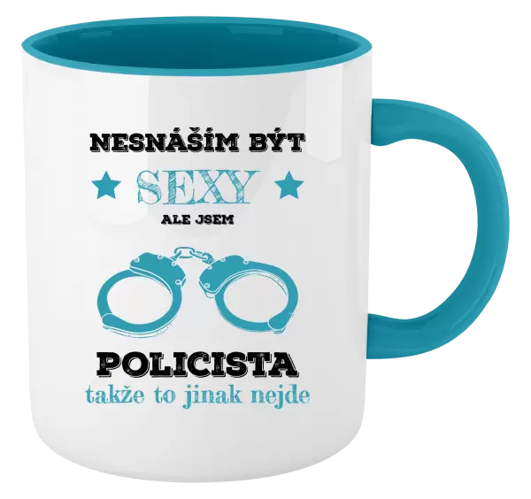 Hrnek Nesnáším být sexy, ale jsem policista