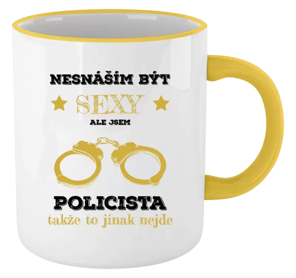 Hrnek Nesnáším být sexy, ale jsem policista